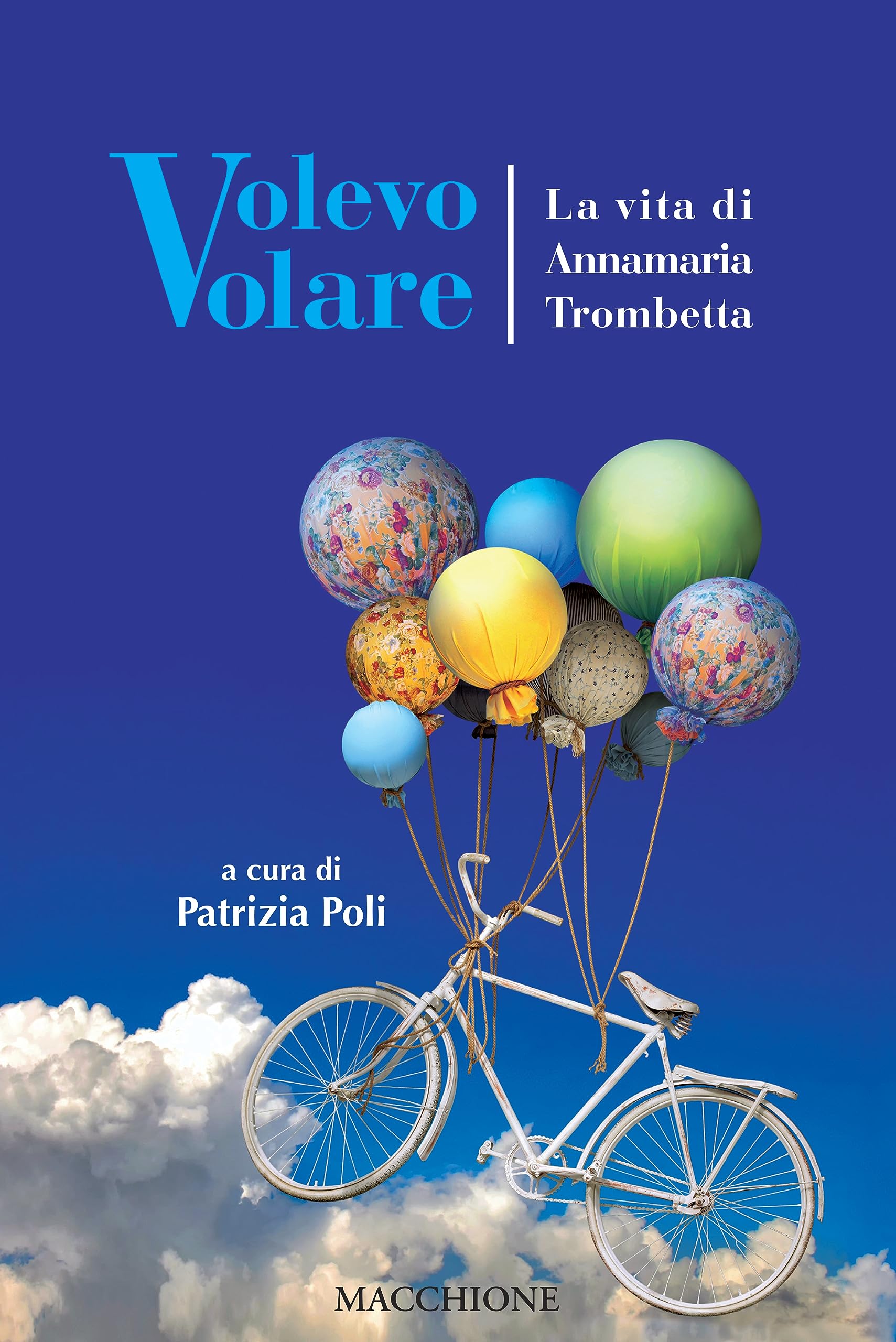 Volevo Volare. La Vita Di Annamaria Trombetta - 4