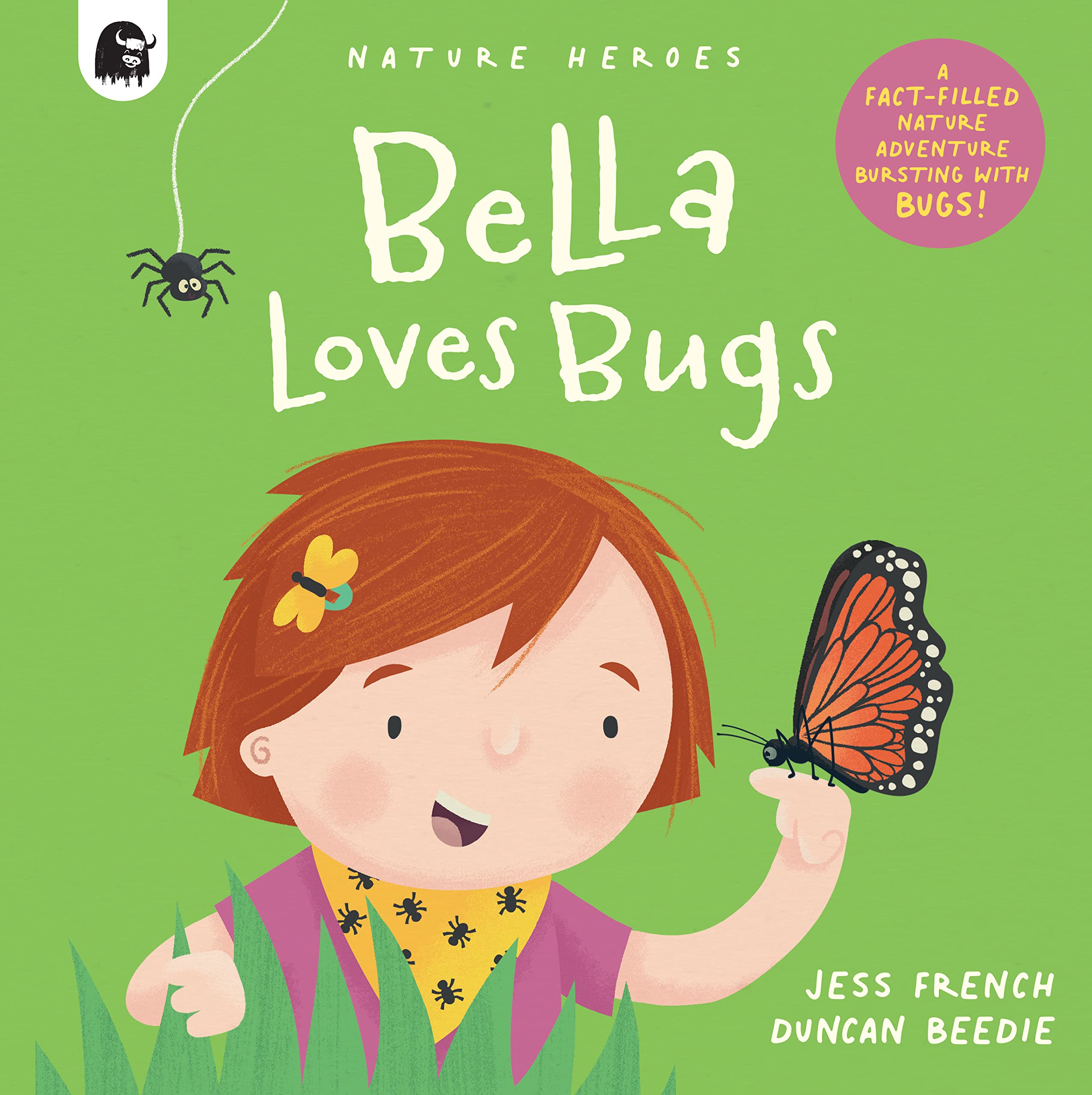 Bella Loves Bugs (2) (Nature Heroes)