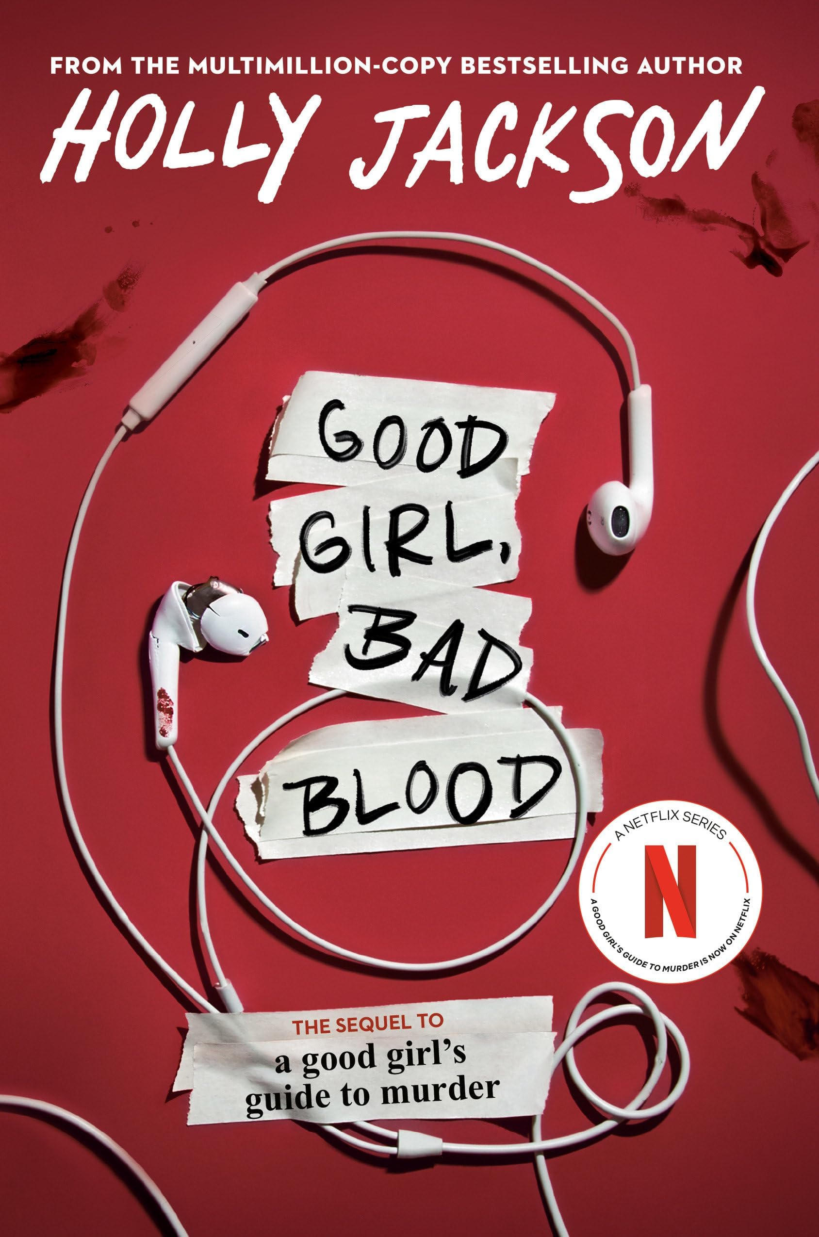 Ember Good Girl, Bad Blood: The Sequel to a Good Girl's Guide to Murder