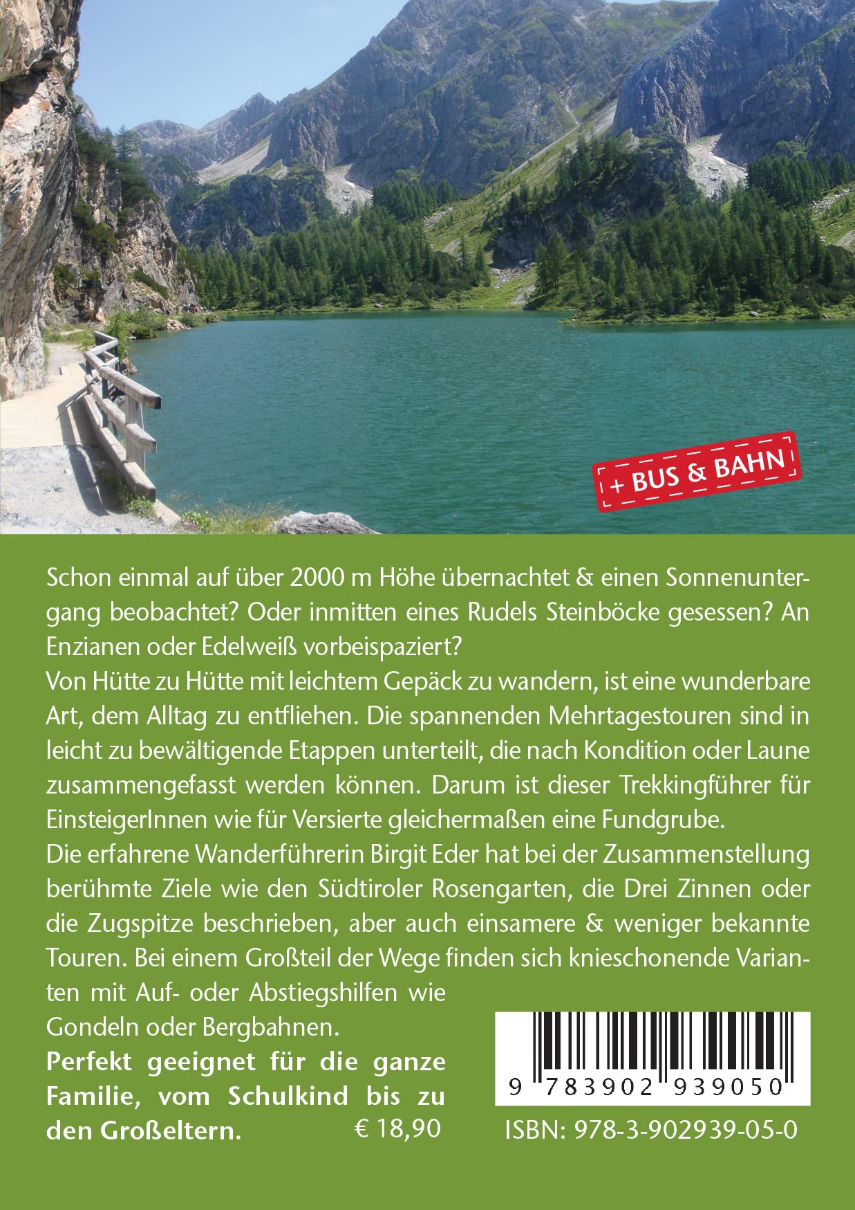 Wander- und Hüttenurlaub. Trekking für ALLE in Bayern, Österreich und Südtirol: Von Hütte zu Hütte - mit der ganzen Familie auf traumhaften Wegen. 32 Mehrtagestouren