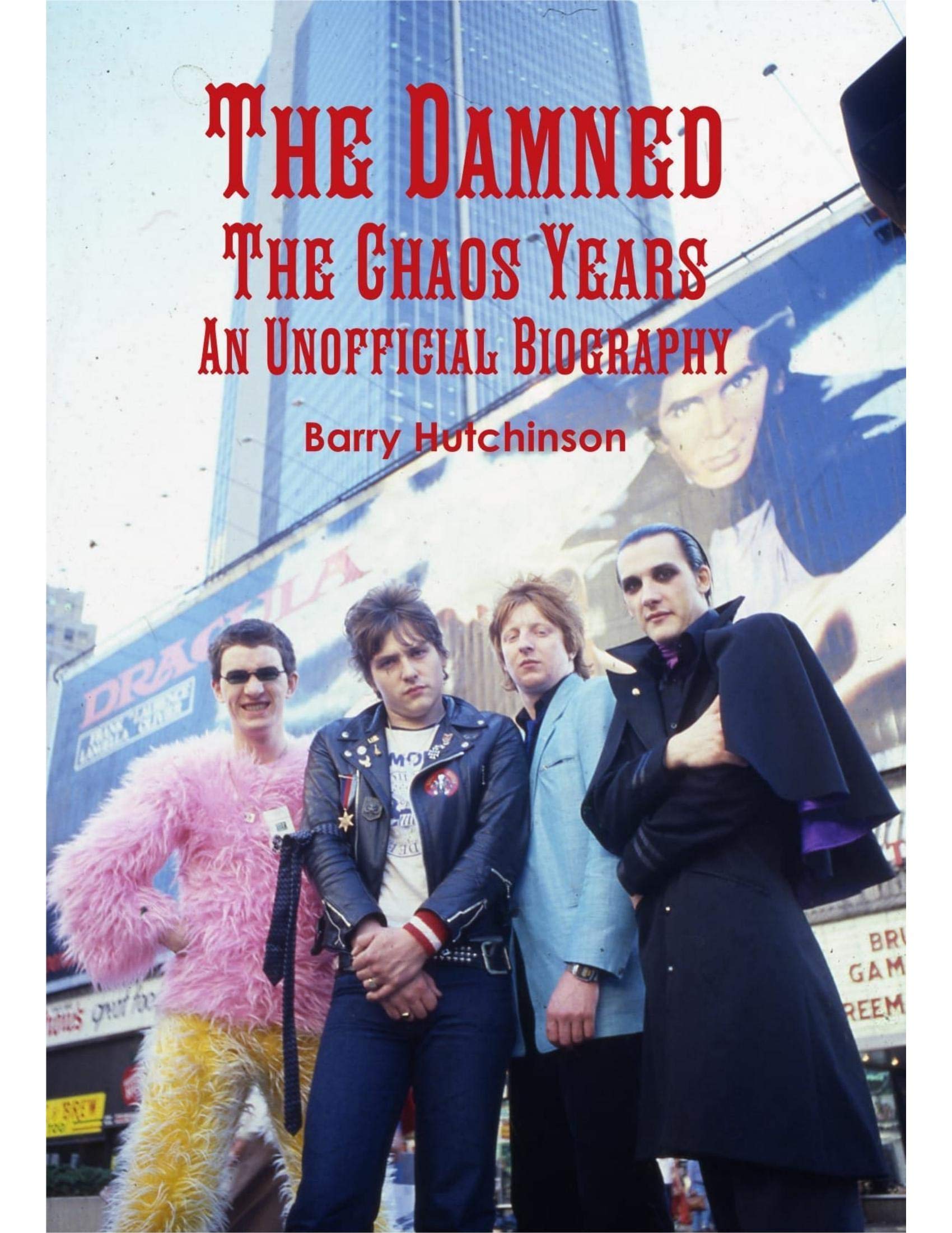 Livre The Damned the Chaos Years biographie rock punk en anglais pour collectionneur