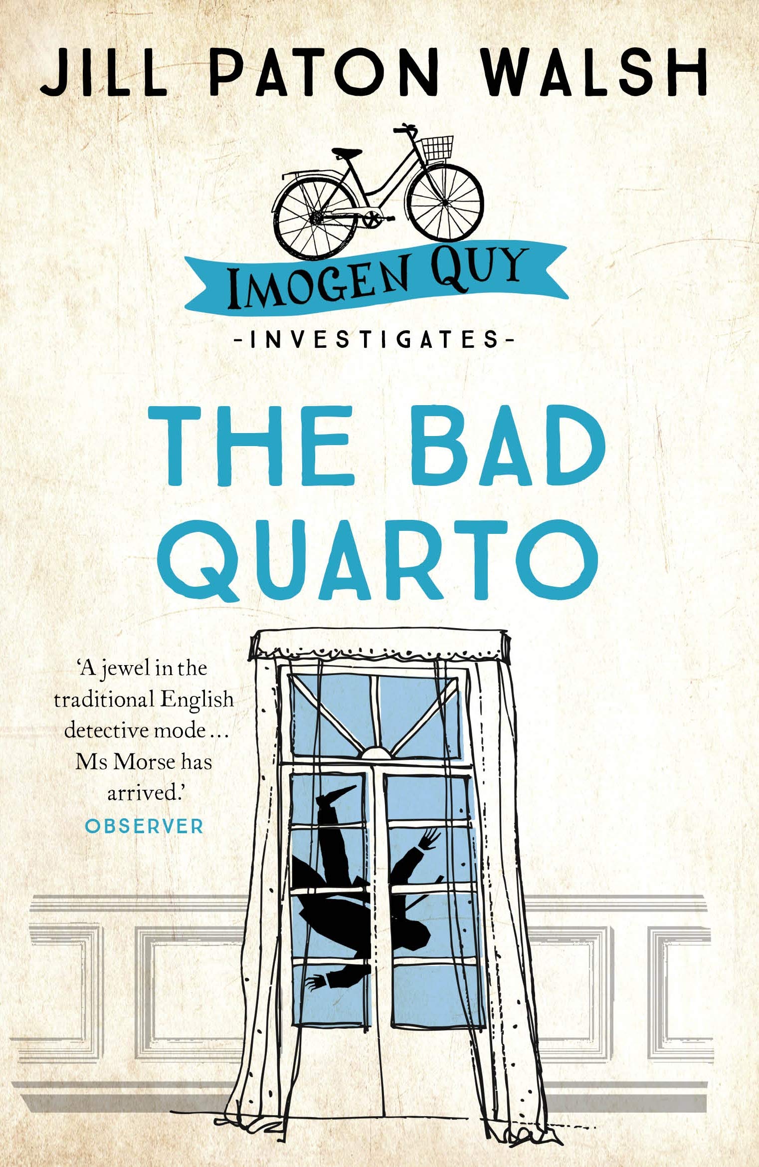 The Bad Quarto: A Gripping Cambridge Murder Mystery (Imogen Quy Mystery Book 4)