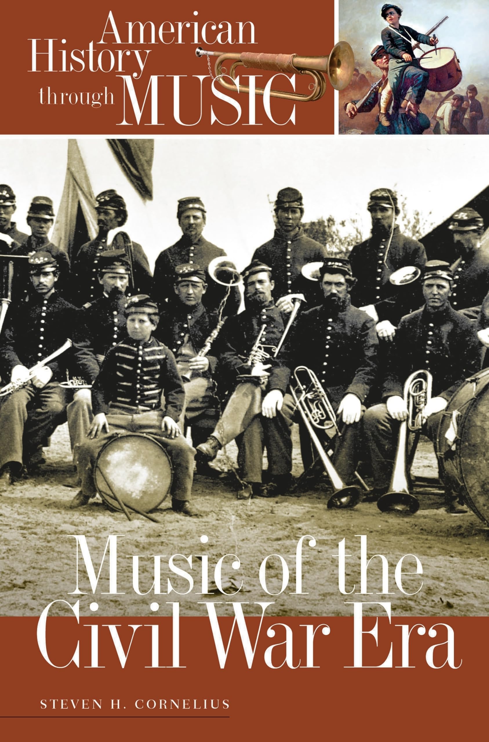 Music of the Civil War Era (American History through Music)