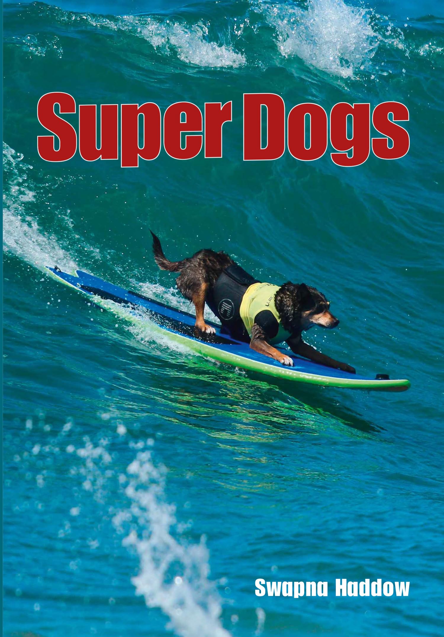 Super Dogs (Fully Booked)