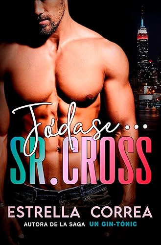 JÓDASE, SEÑOR CROSS (Spanish Edition)