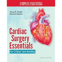 Cardiac Surgery Essentials for Critical Care Nursing