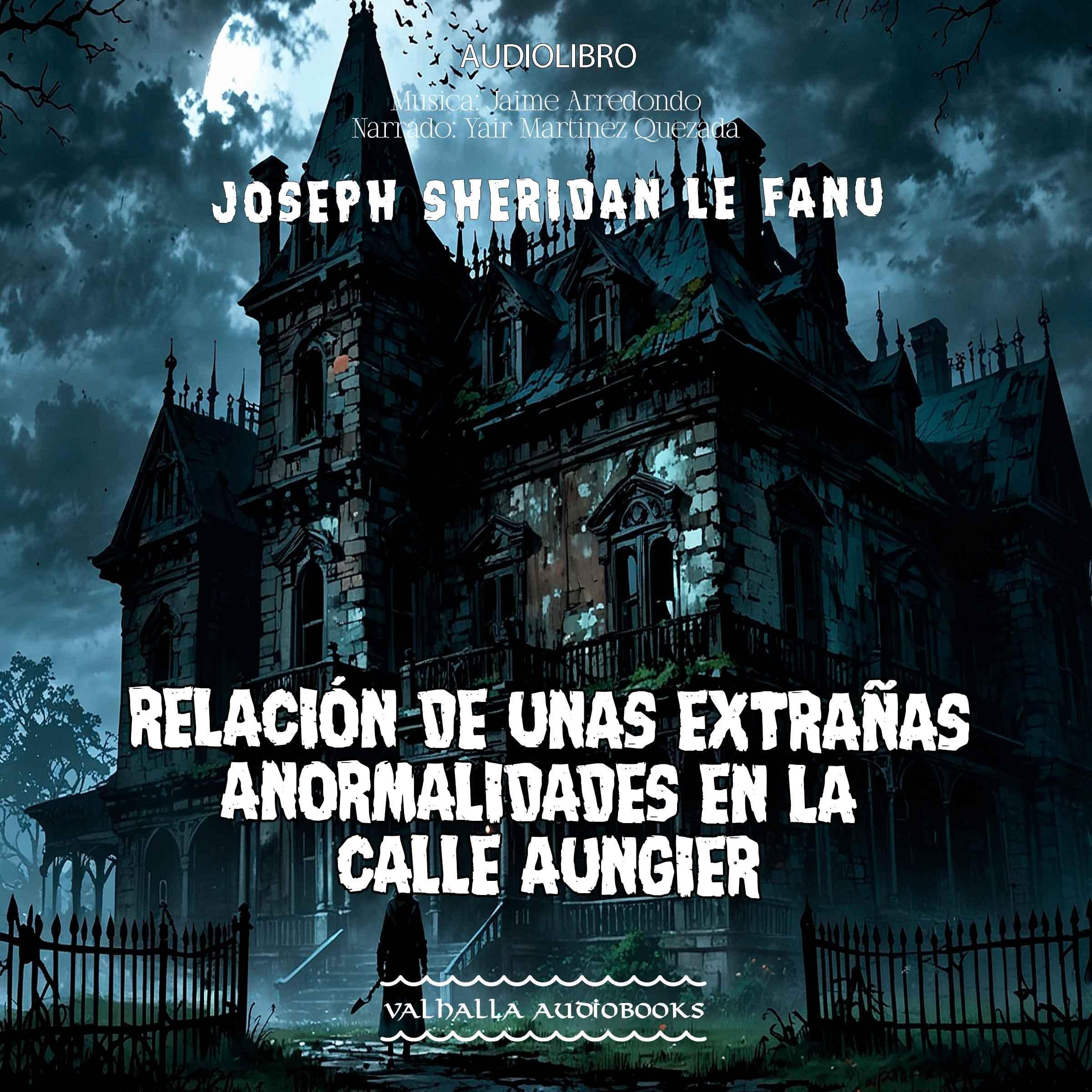 Relación De Unas Extranas Anormalidades En La Calle Aungier