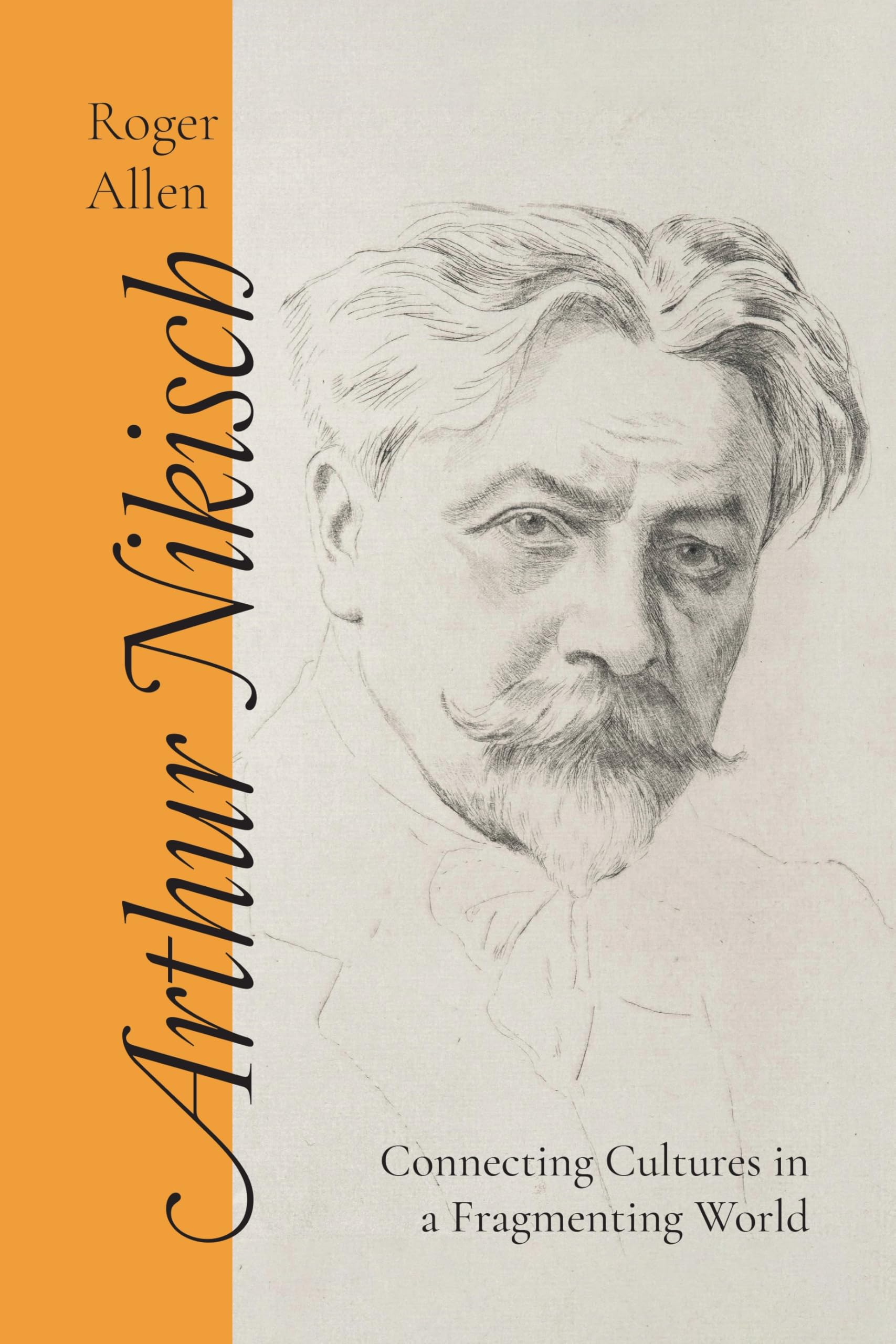 Arthur Nikisch English Edition biographie musique classique chef