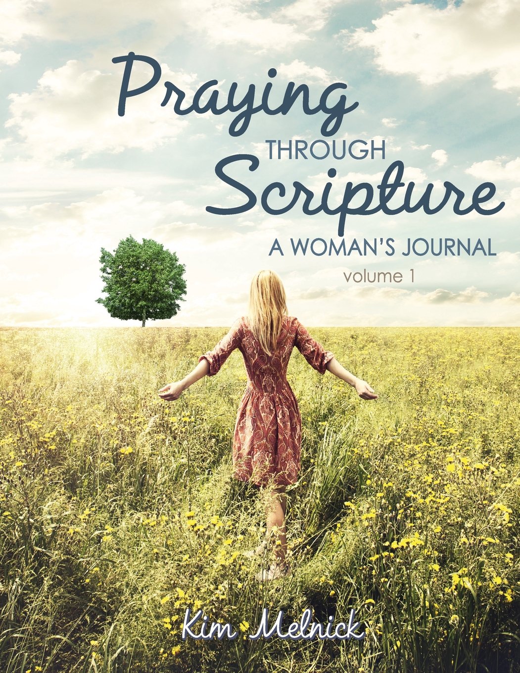 Praying Through Scripture: NIV - A Woman's Journal - A 6 Month Guide to ...