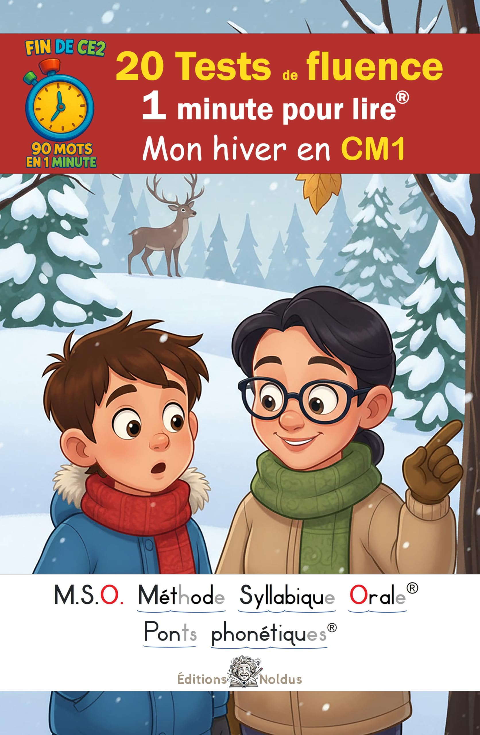 20 Tests de fluence - 1 minute pour lire - Mon hiver en CM1 - 90 mots - MSO Méthode Syllabique Orale et ponts phonétiques DYS -: Lecture chronométrée aussi pour dyslexiques
