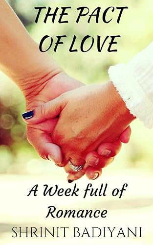 The Pact of Love: A Week full of Romance
