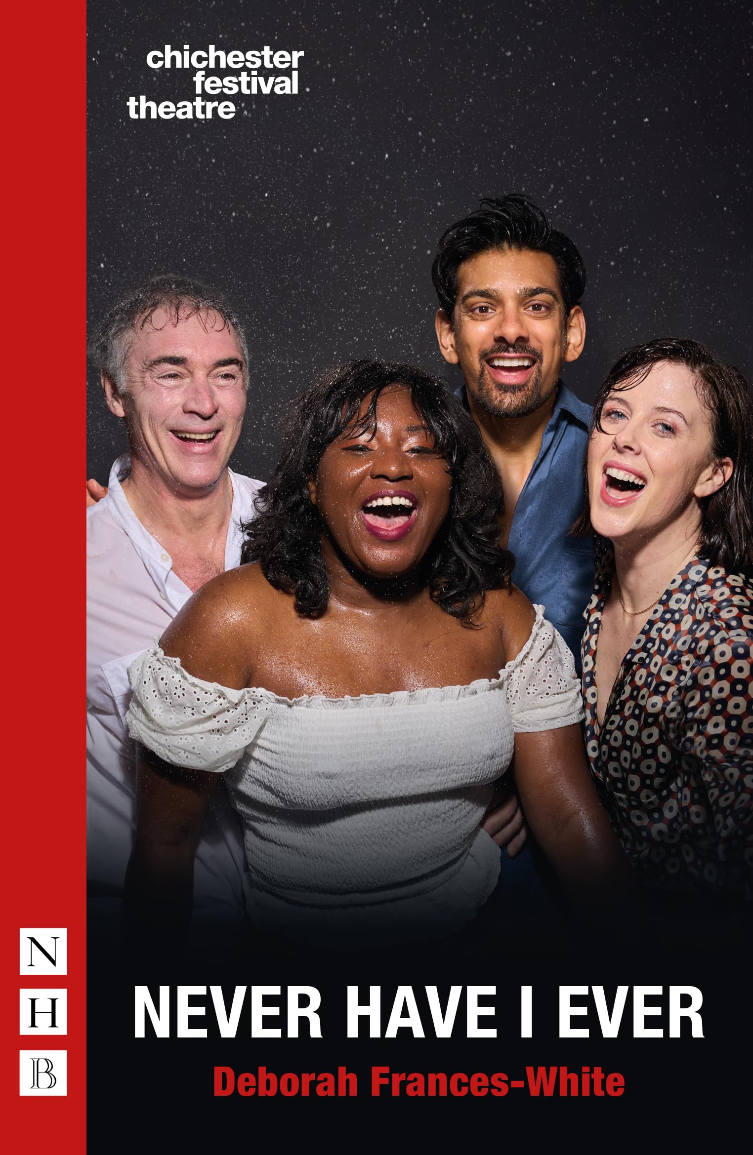 Never Have I Ever (NHB Modern Plays). Frances-White 9781839042362 New**