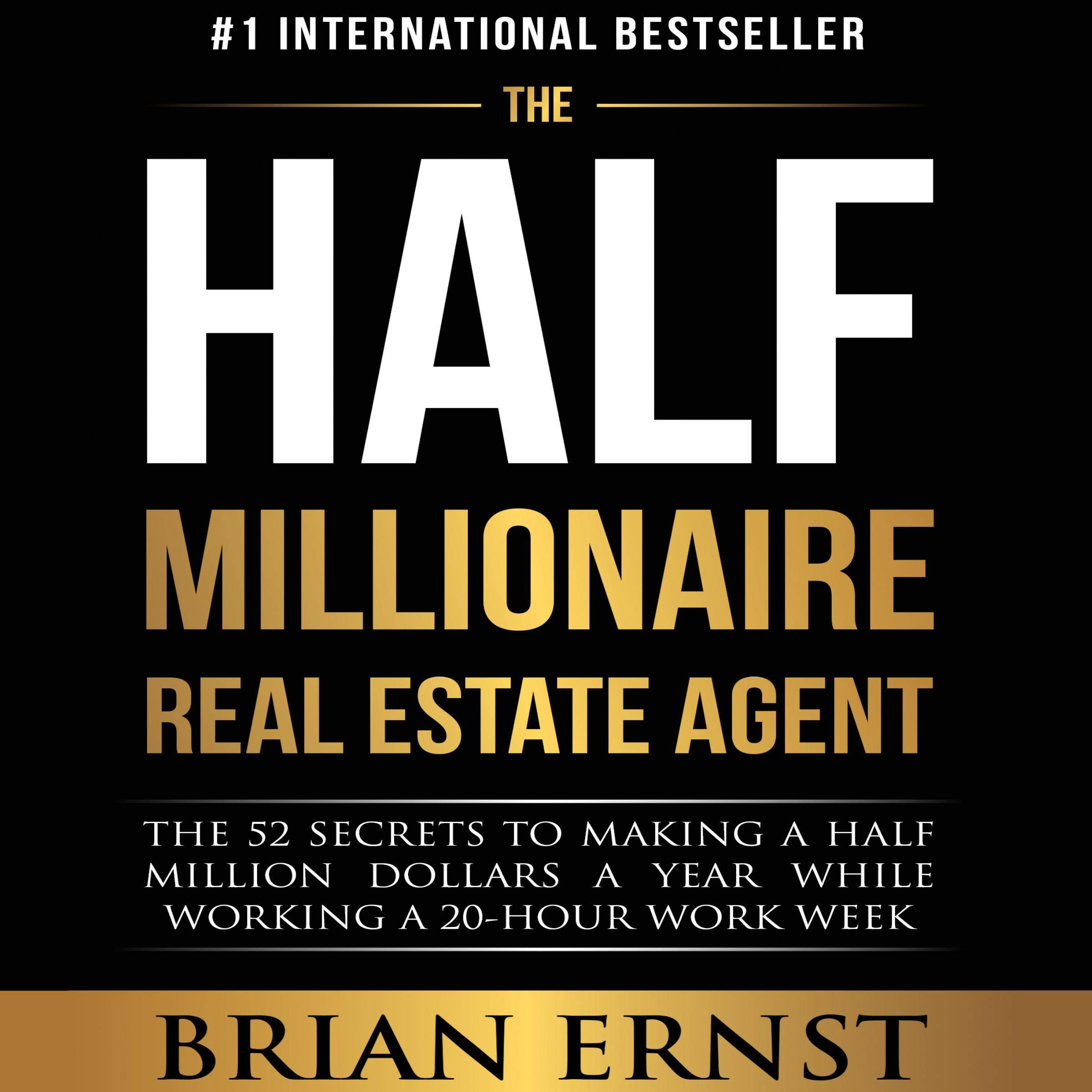 Cover art for The Half Millionaire Real Estate Agent