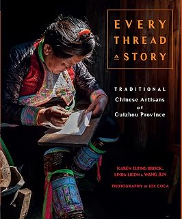 Every Thread a Story & The Secret Language of Miao Embroidery