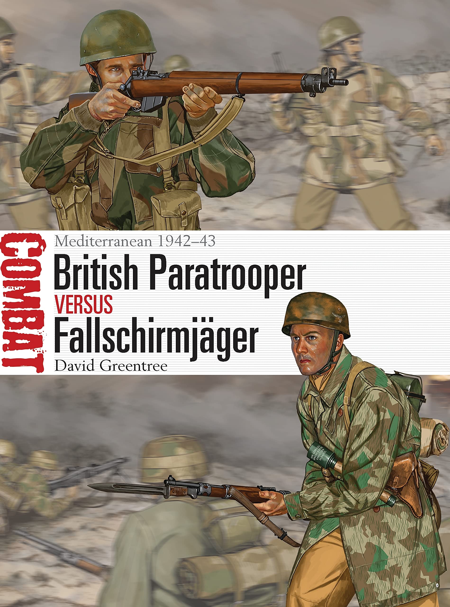 British Paratrooper vs Fallschirmjäger: Mediterranean 1942–43: 1 (Combat)