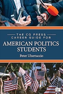 The CQ Press Career Guide for American Politics Students