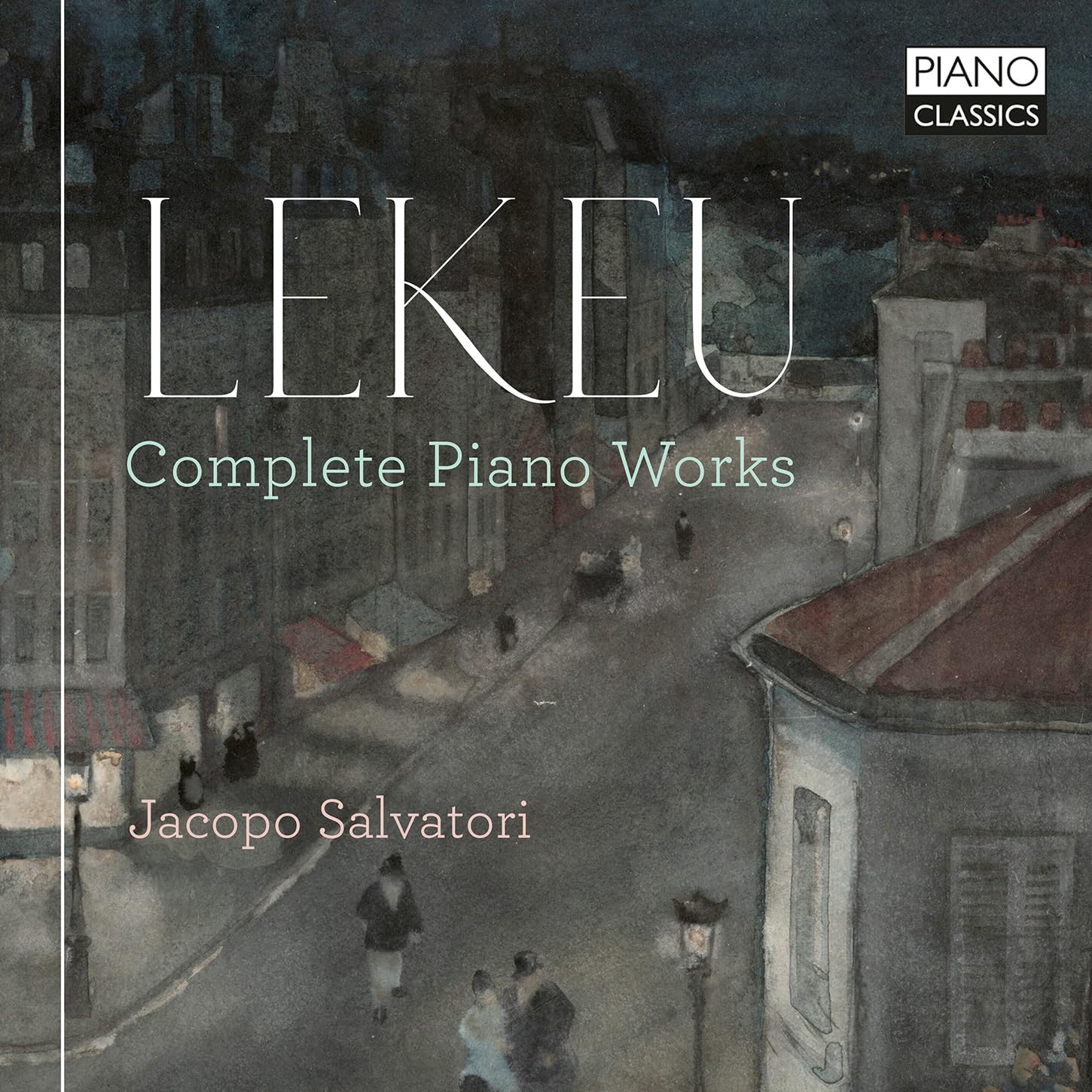 PCL10289 Jacopo Salvatori Lekeu: Complete Piano Works CD PCL10289 NEW