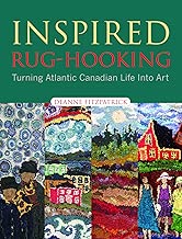 Inspired Rug-Hooking: Turning Atlantic Canadian Life Into Art