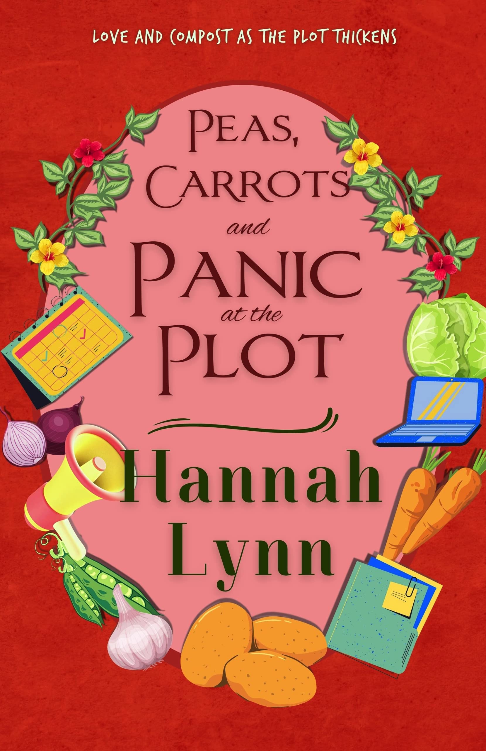 Peas, Carrots and Panic at the Plot (The Peas and Carrots Series Book 5)