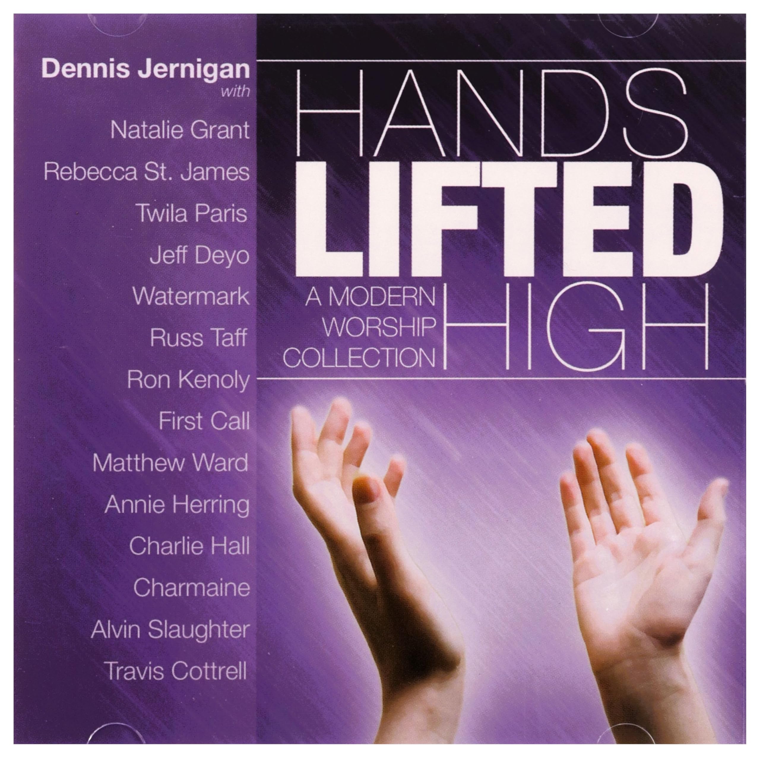 Hands Lifted High: A Modern Worship Collection [Audio CD] Various Artists