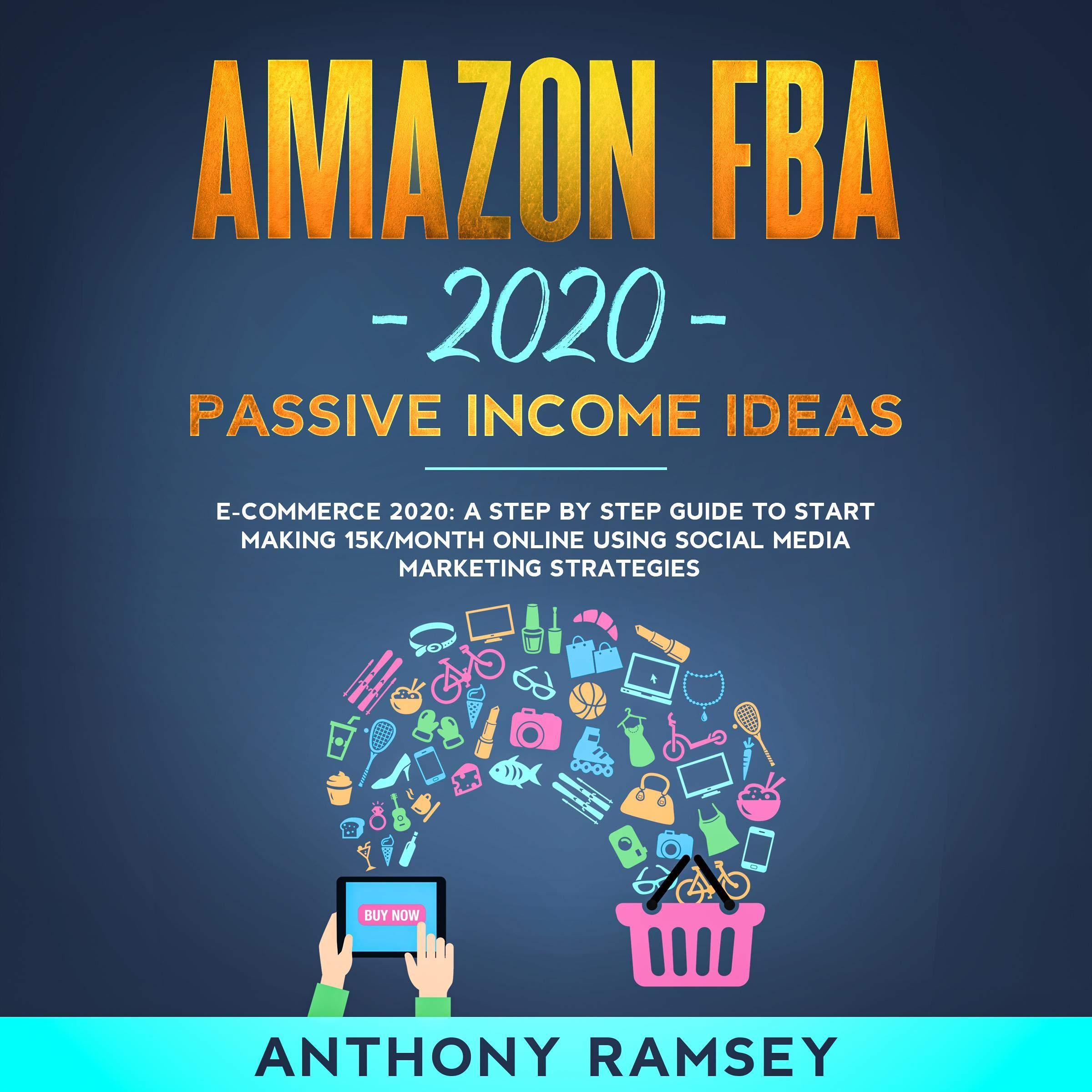 Cover art for Amazon FBA 2020 Passive Income Ideas