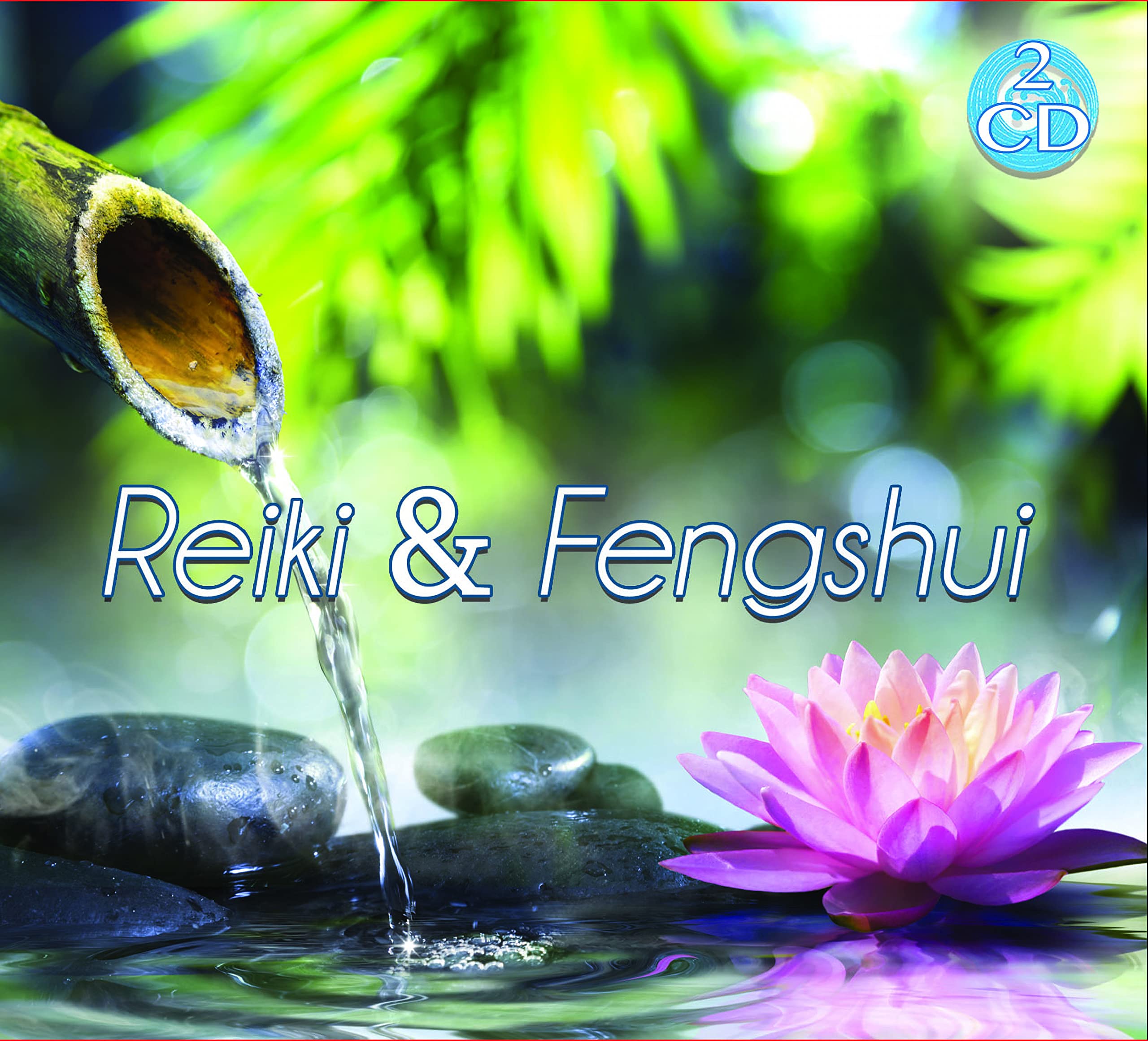 Reiki & Fengshui  Musique pour Meditation  Concentration  Relaxation [2CDs]