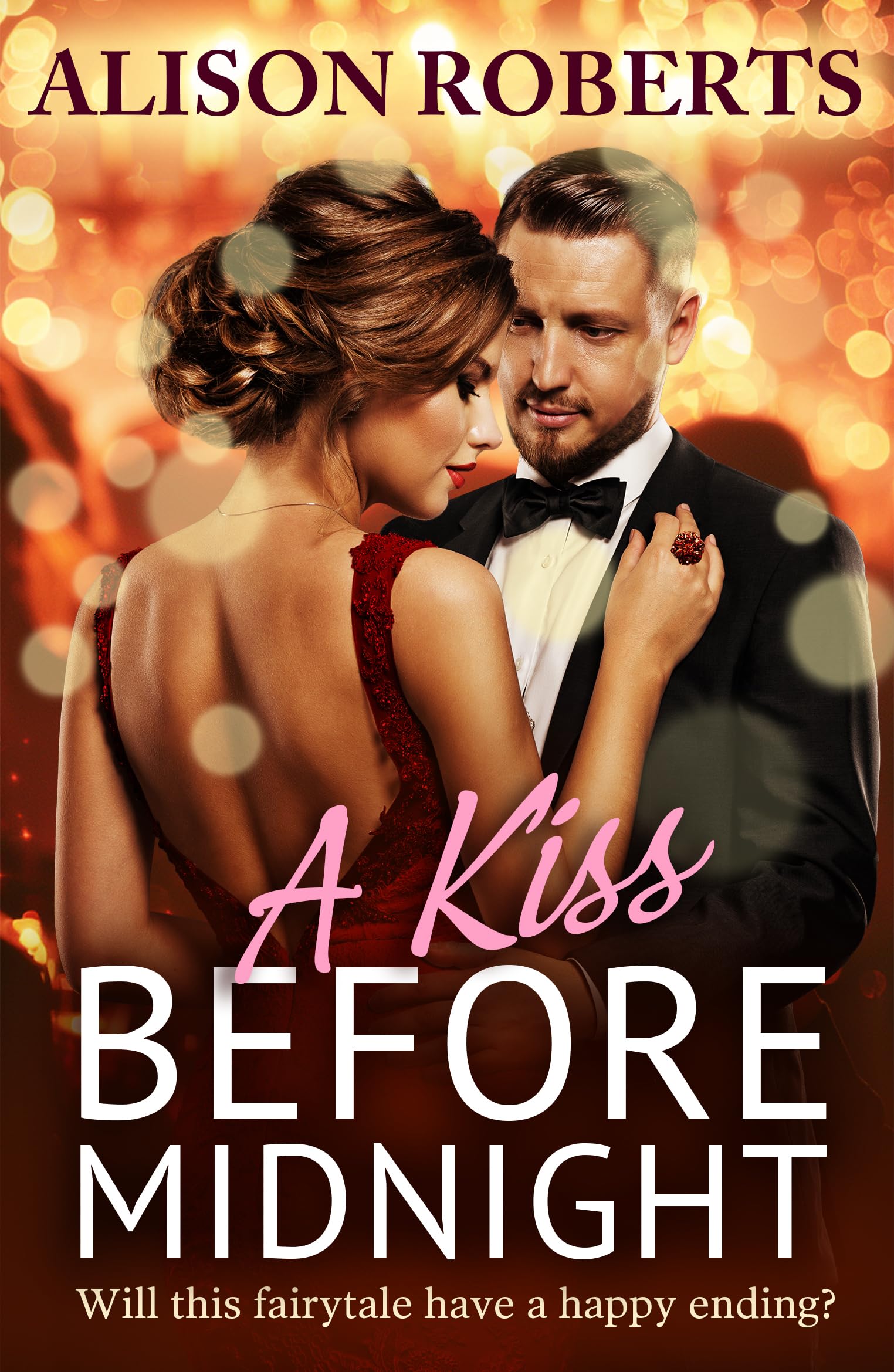 A Kiss Before Midnight: An utterly gorgeous sultry romance from Alison Roberts – perfect for fans of Grey's Anatomy! (A Medical Romance Collection)
