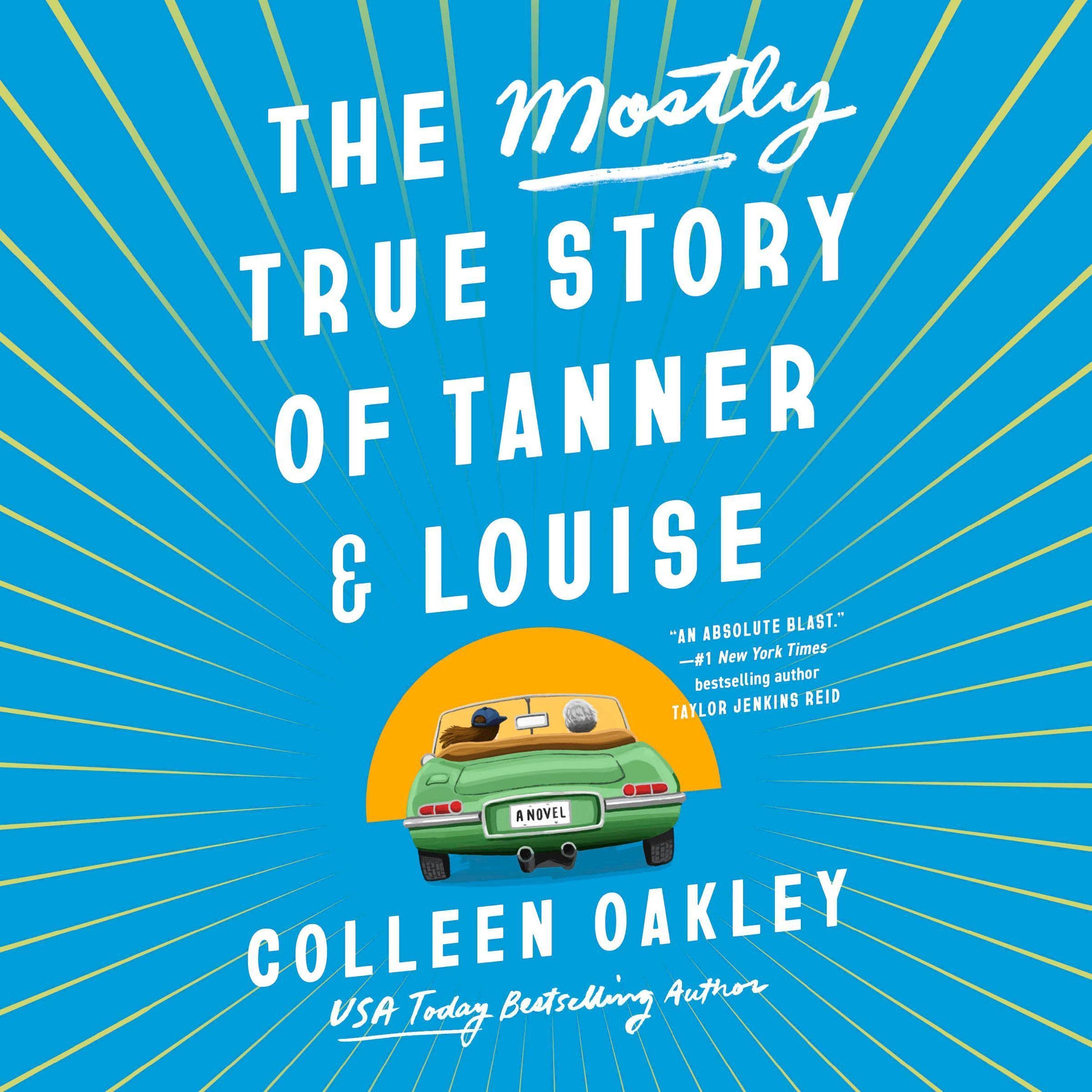 Cover art for The Mostly True Story of Tanner &amp; Louise