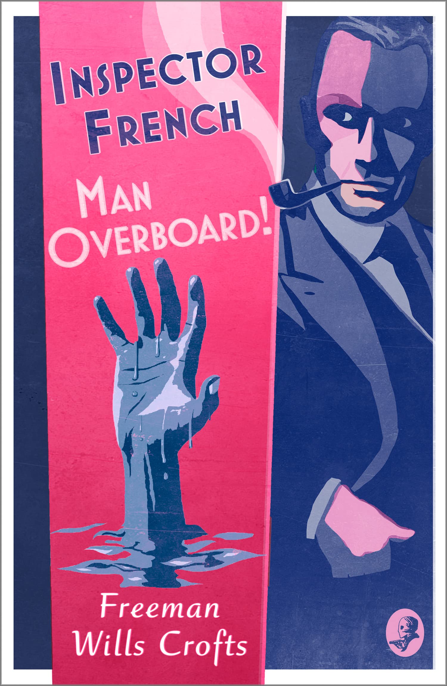 Inspector French: Man Overboard! By Freeman Wills Crofts
