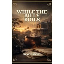 While the Billy Boils Classic Edition Republished by North Publishers