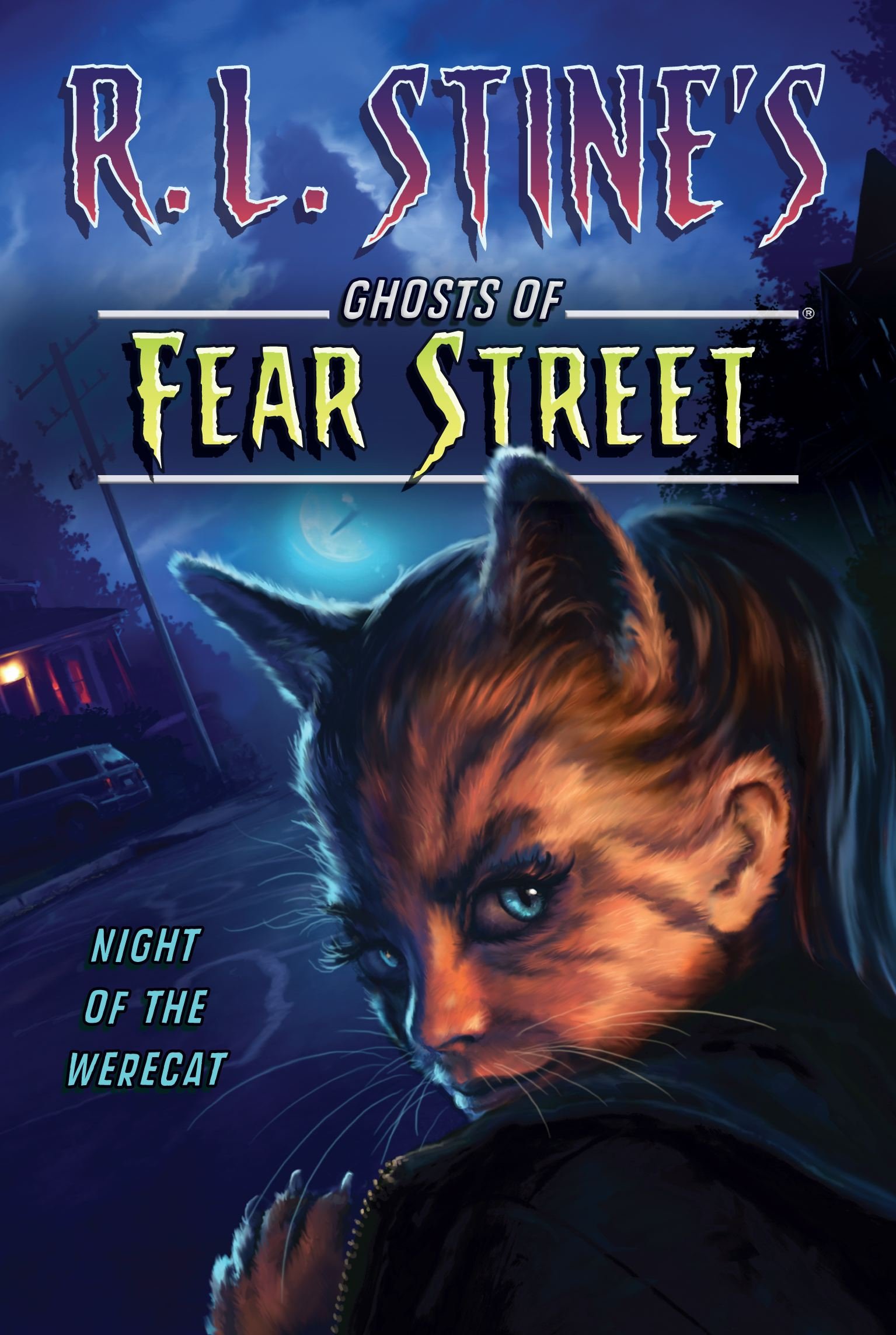 Night of the Werecat (R.L. Stine's Ghosts of Fear Street)