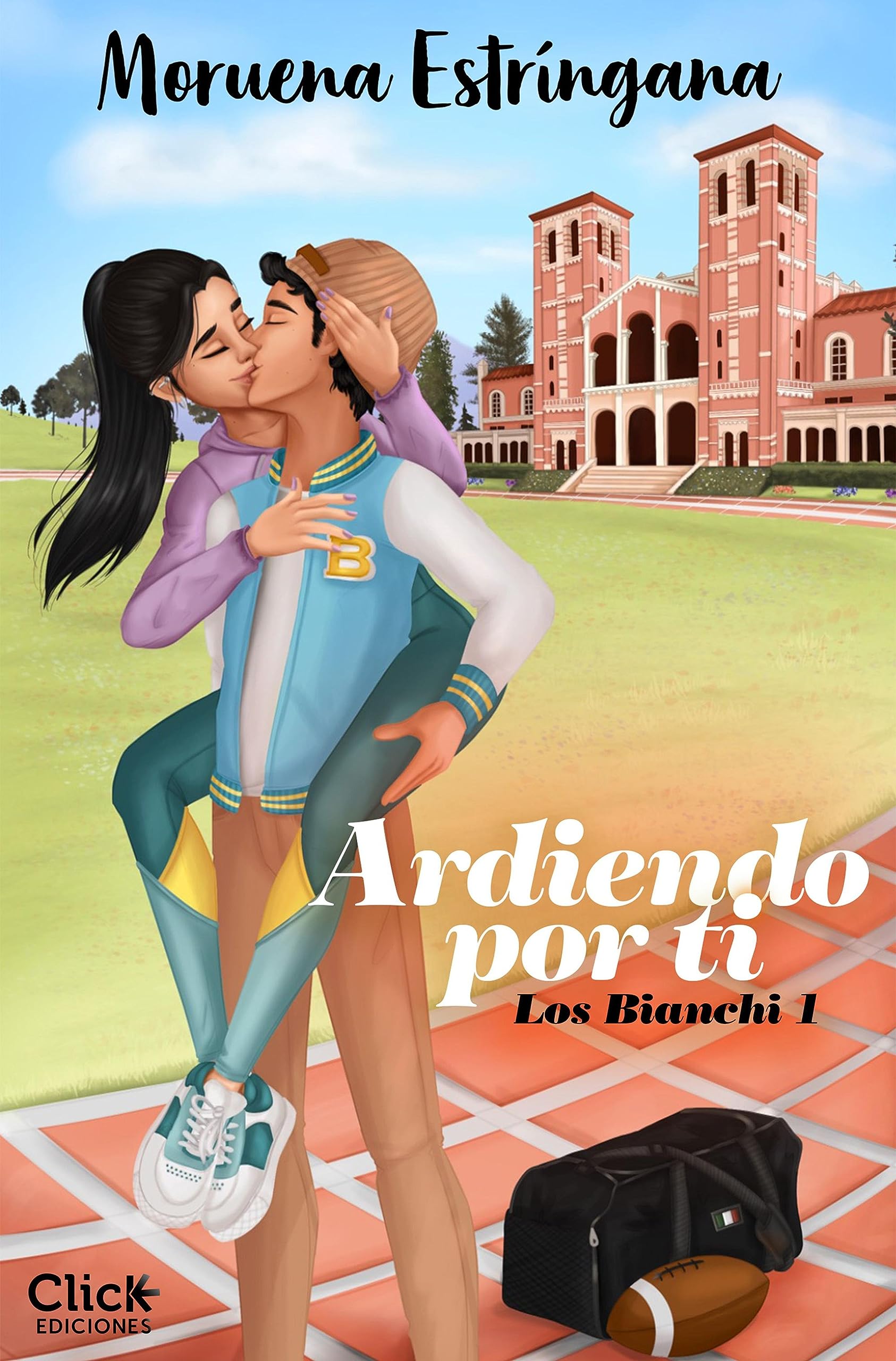 Ardiendo por ti. Los Bianchi 1 (New Adult Romántica) (Spanish Edition)
