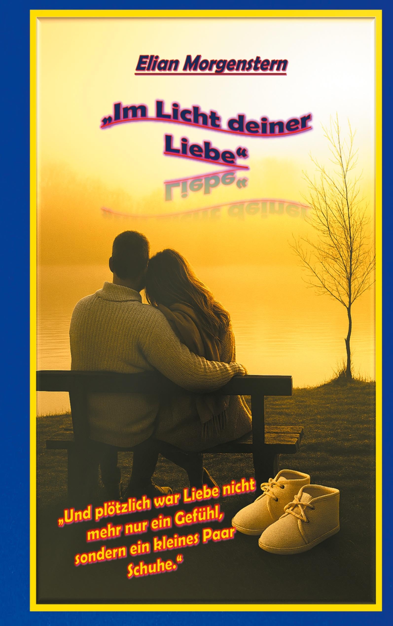 Im Licht deiner Liebe: Du musst nicht alles wissen, um zu bleiben du musst nur bereit sein, dich zu zeigen.