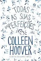 Todas as suas (im)perfeições