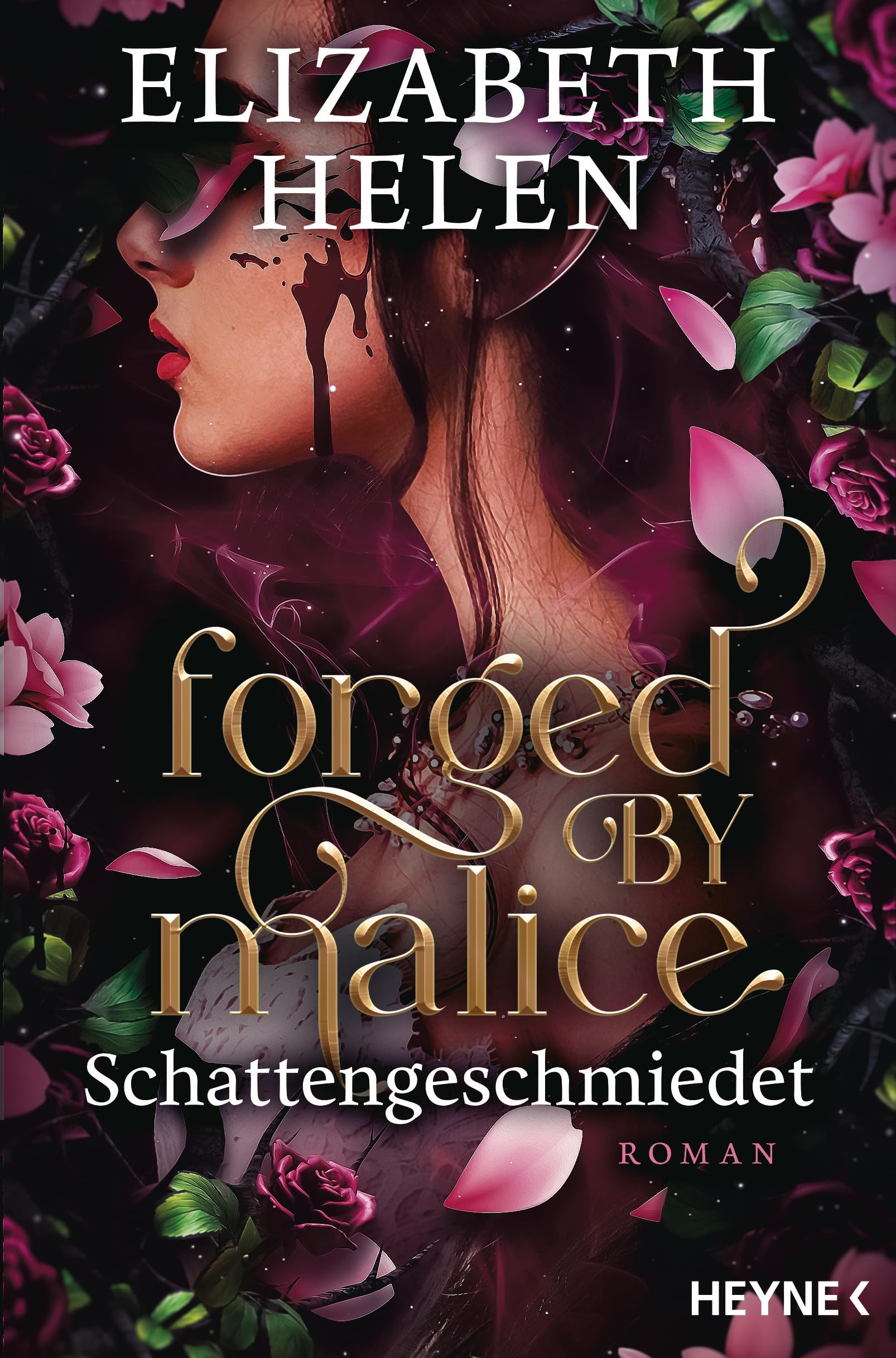 Forged by Malice – Schattengeschmiedet: Roman