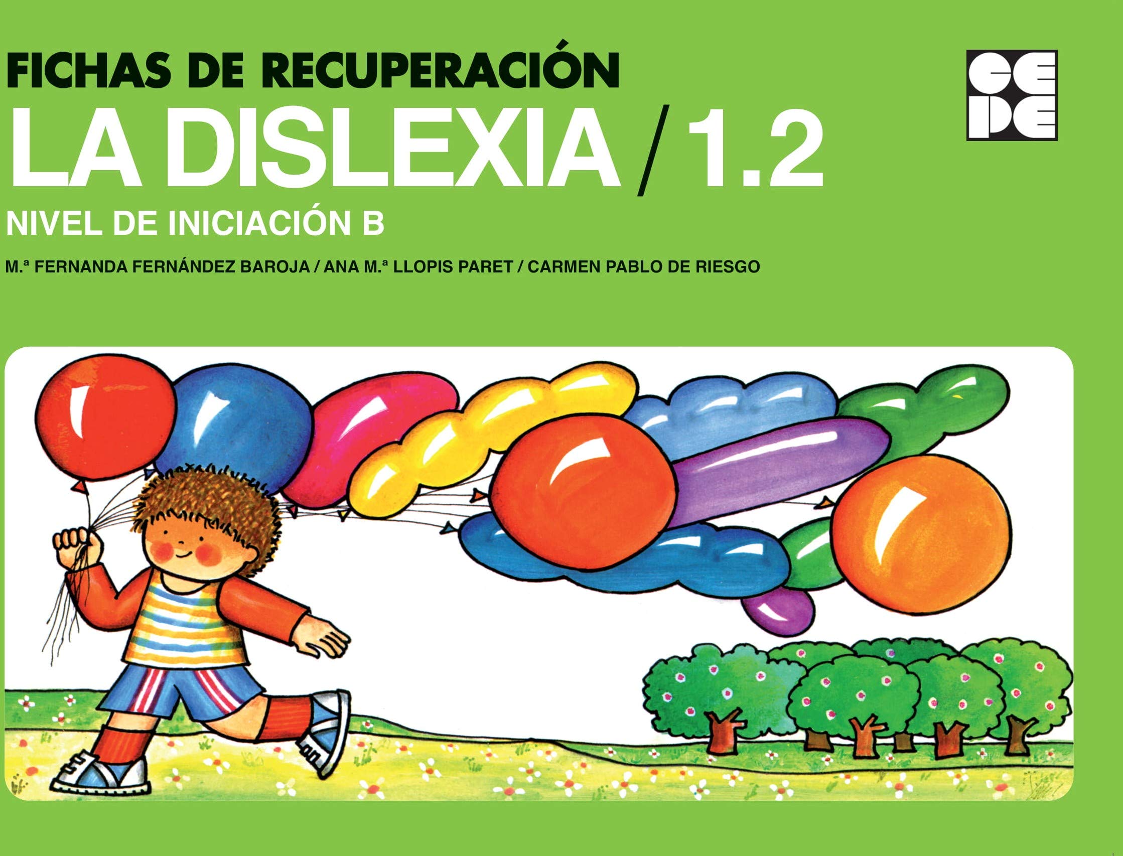 Fichas de Recuperación de la Dislexia 1. Nivel Inicial B