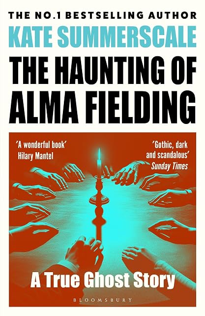 Portada de The Haunting of Alma Fielding: SHORTLISTED FOR THE BAILLIE GIFFORD PRIZE 2020