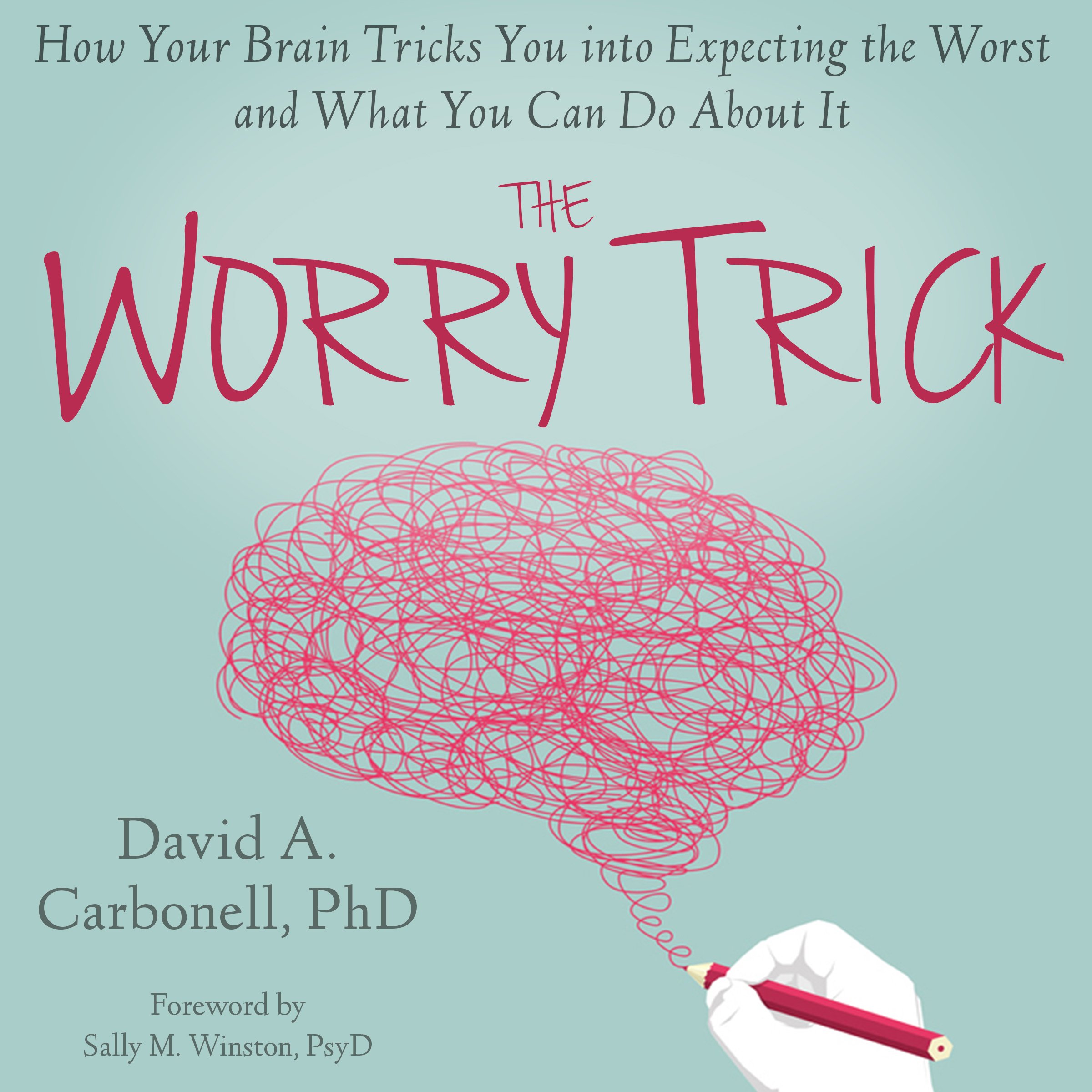The Worry Trick