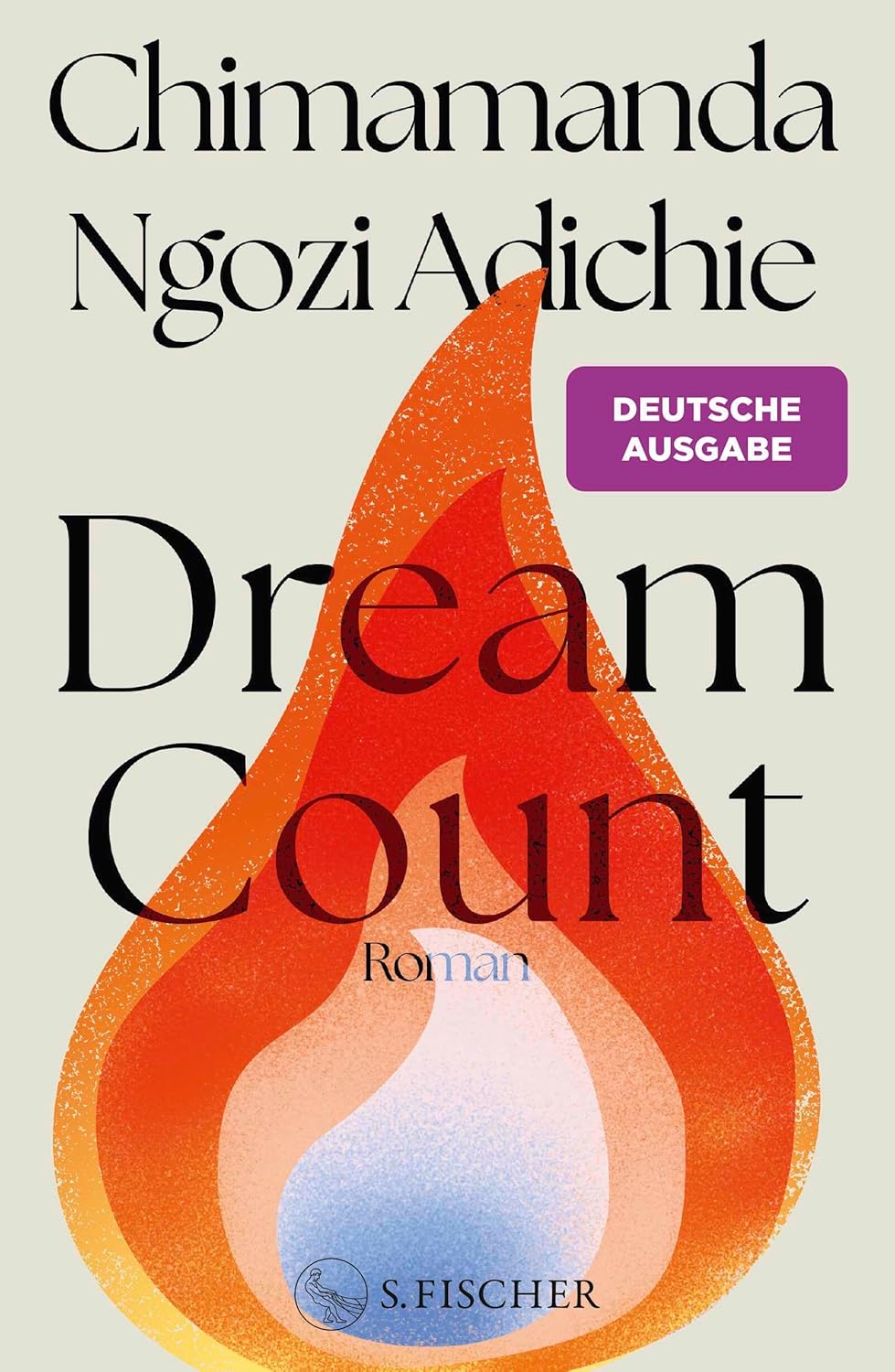 Dream Count Roman Deutsche Ausgabe Adichie, Chimamanda Ngozi
