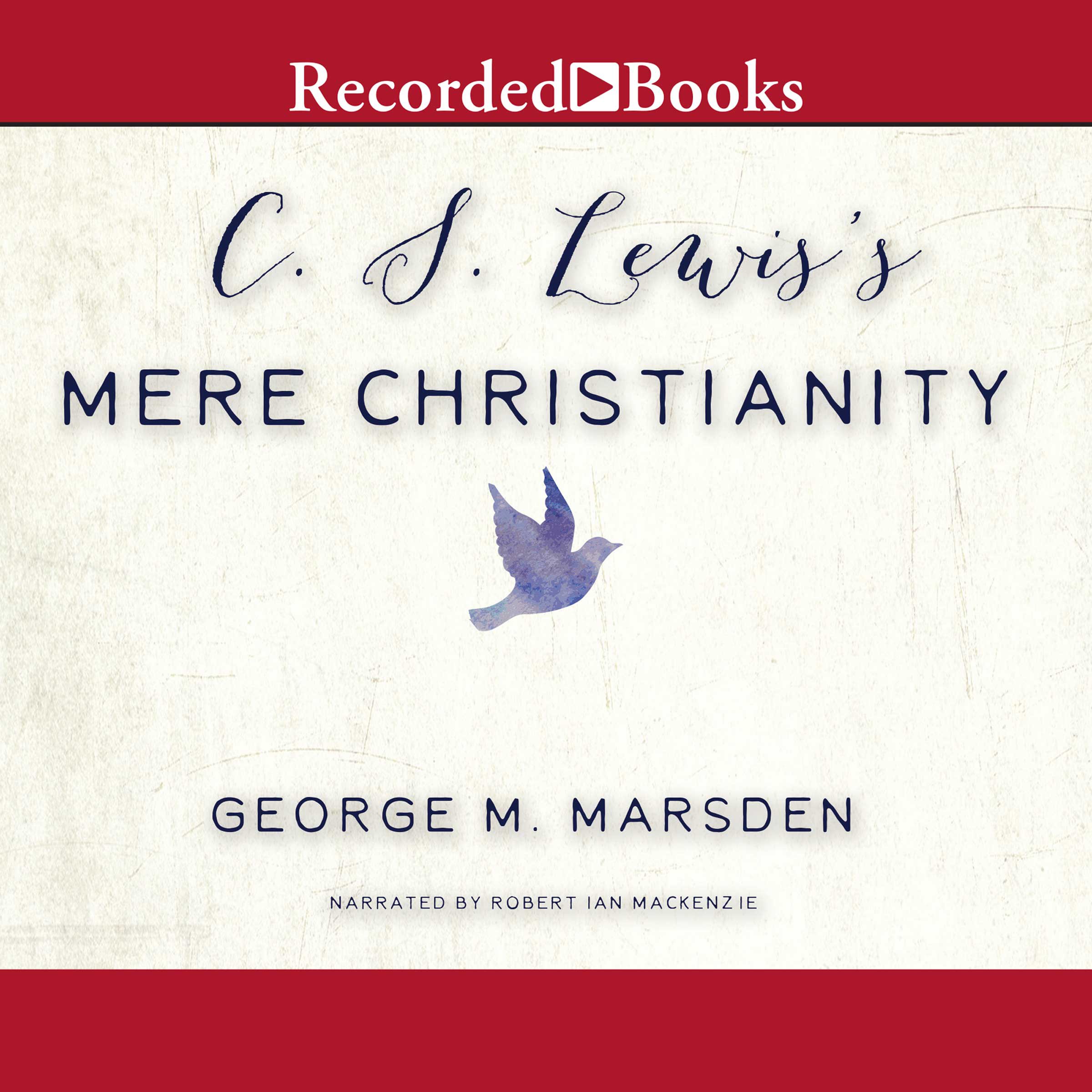 C. S. Lewis's Mere Christianity