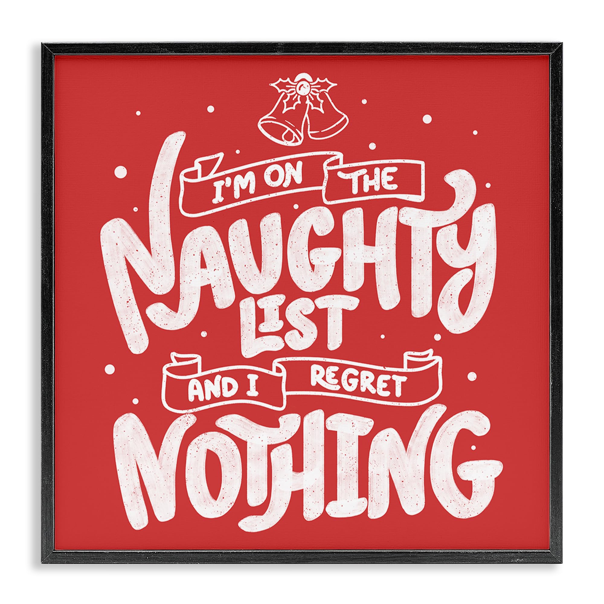Stupell Industries Midnight Black (Textured) 'Naughty List Regret Nothing', Framed Giclee Art, Black, 12 X 12 Inches, Easy To Hang And Sturdy, Made In Usa, By Tobe Fonseca