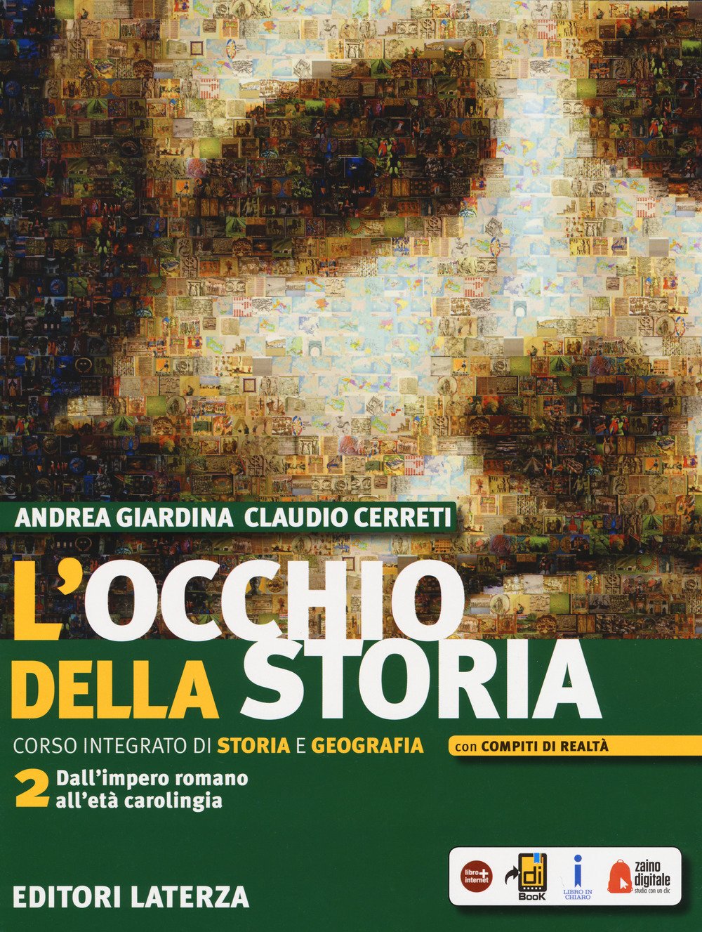 L'occhio Della Storia. Corso Integrato Di Storia E Geografia. Per Il Biennio Delle Scuole Superiori. Con Ebook. Con Espansione Online. Dall'impero Romano All'età Carolingia (Vol. 2) - 4