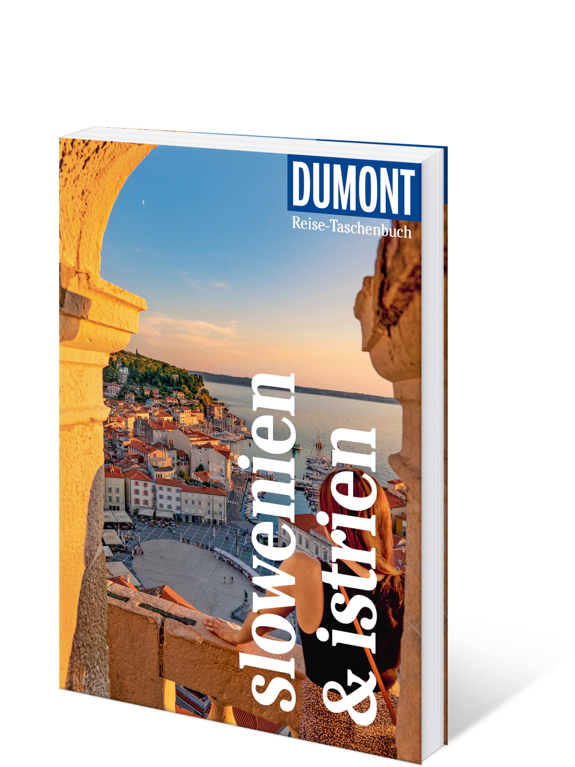 DUMONT Reise-Taschenbuch Reiseführer Slowenien & Istrien: Reiseführer plus Reisekarte. Mit individuellen Autorentipps und vielen Touren.