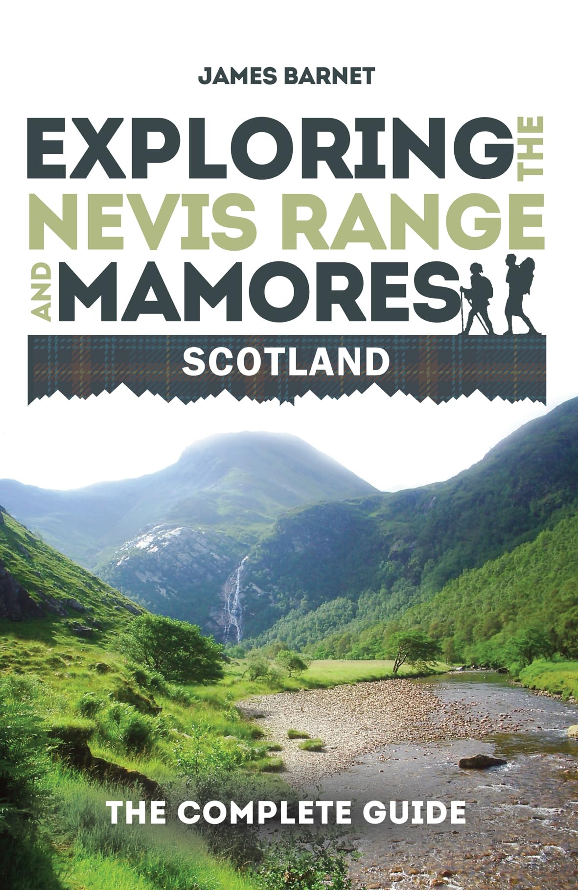Exploring the Nevis Range and Mamores, Scotland: The Complete Guide