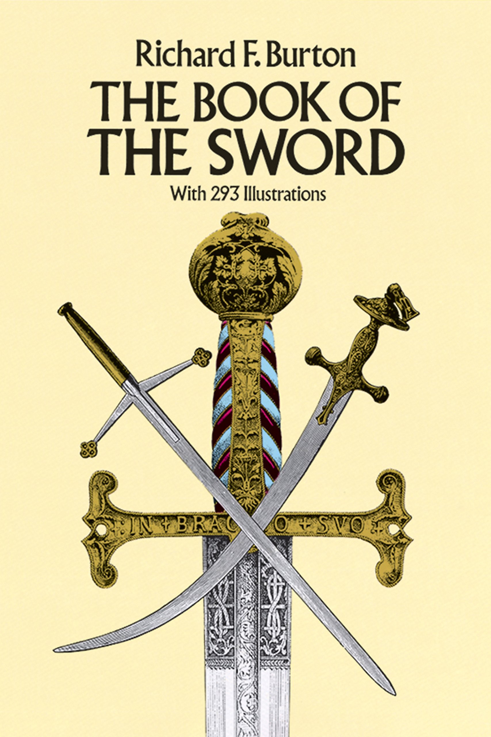 Buy The Book of the Sword: With 293 Illustrations (Dover Military History, Weapons, Armor) — BookShops.in