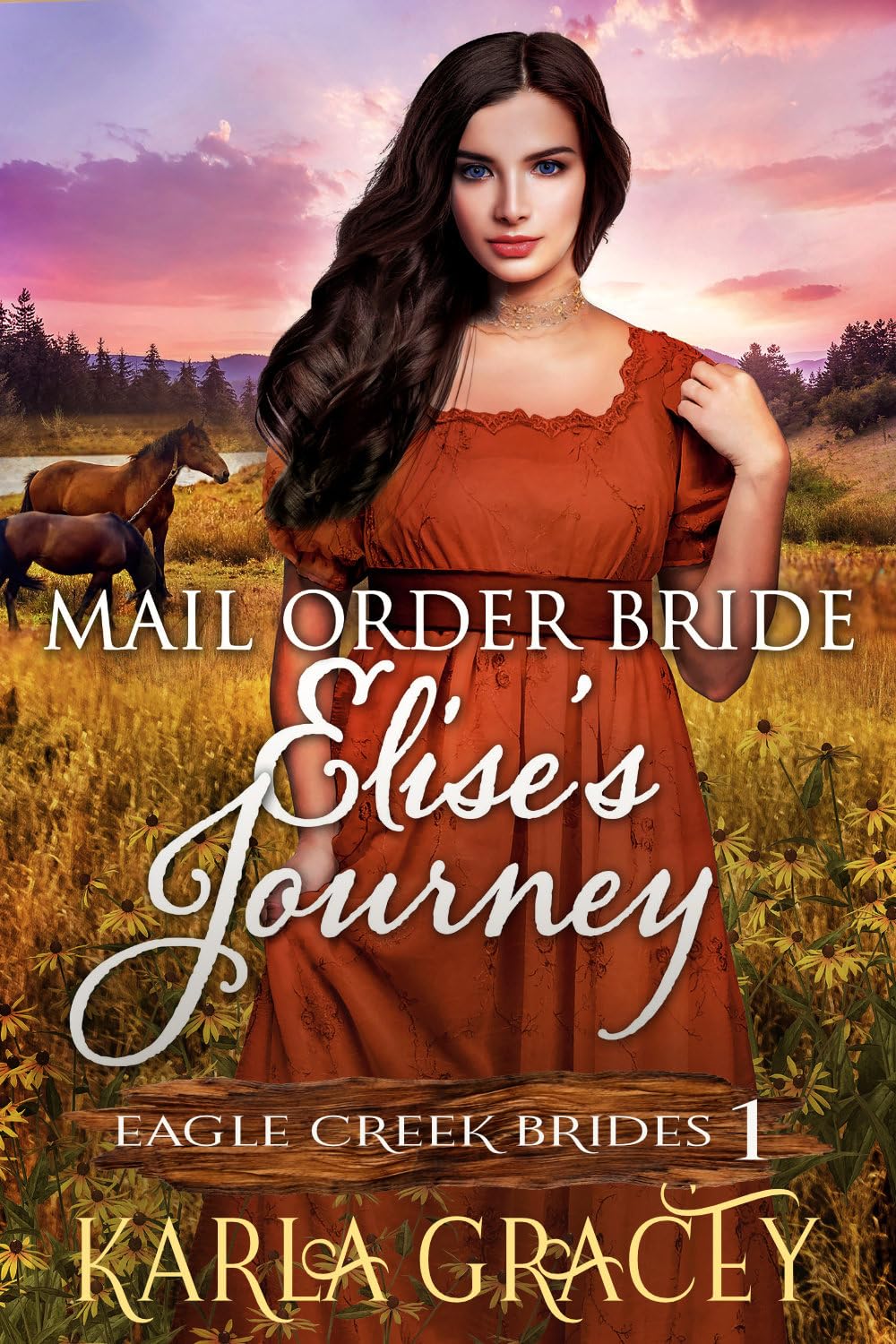Mail Order Bride: Elise's Journey (Eagle Creek Brides Book 1)