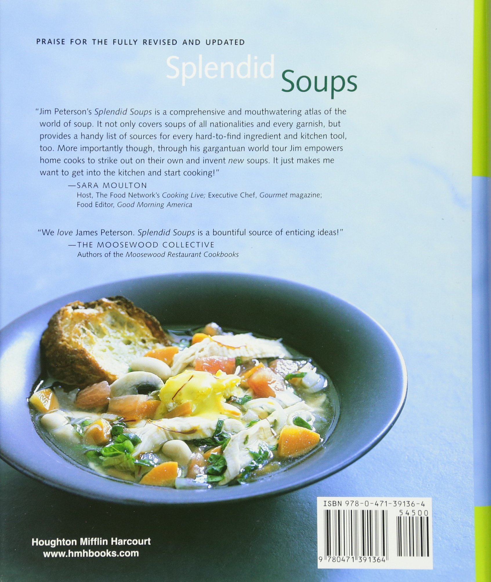 Splendid Soups: Recipes and Master Techniques for Making the World's Best Soups