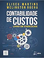 Contabilidade de Custos - Livro de Exercícios