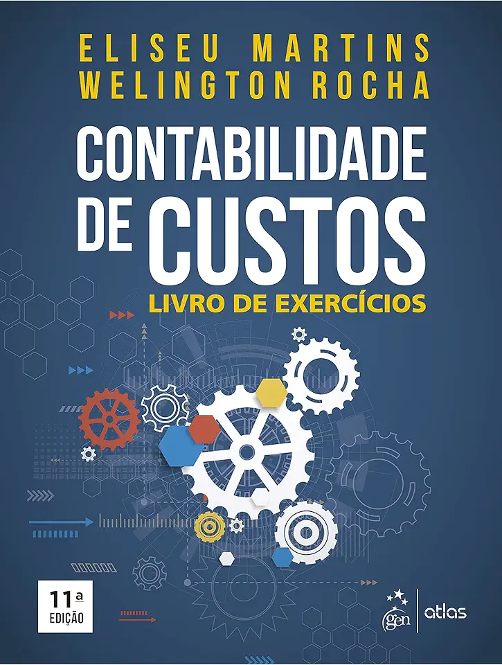 Contabilidade de Custos - Livro de Exercícios