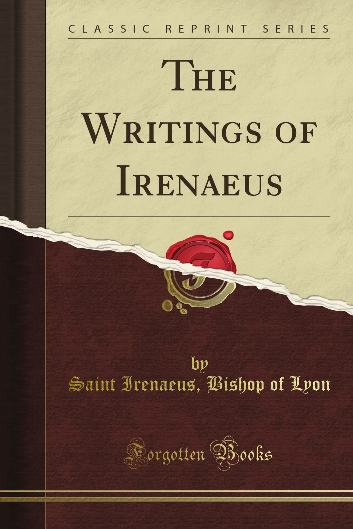 The Writings of Irenaeus (Classic Reprint)